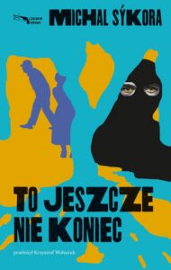Okładka: To jeszcze nie koniec