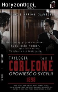 Okładka: CORLEONE: Opowieść o Sycylii. Tom I [1898]