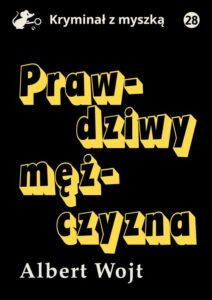 Okładka: Prawdziwy mężczyzna