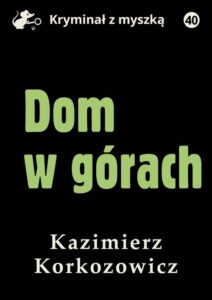 Okładka: Dom w górach