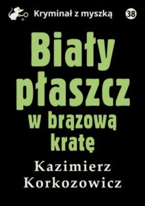 Okładka: Biały płaszcz w brązową kratę