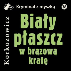 Okładka: Biały płaszcz w brązową kratę