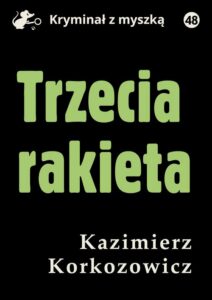 Okładka: Trzecia rakieta