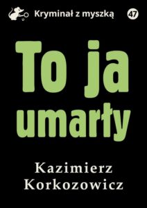 Okładka: To ja, umarły