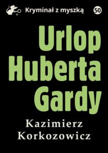Okładka: Urlop Huberta Gardy