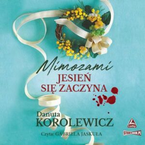 Okładka: Mimozami jesień się zaczyna