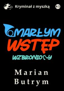 Okładka: Umarłym wstęp wzbroniony