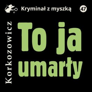 Okładka: To ja, umarły