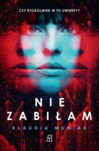Okładka: Nie zabiłam