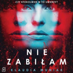 Okładka: Nie zabiłam