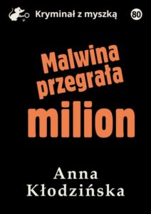 Okładka: Malwina przegrała milion
