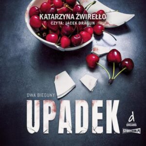Okładka: Dwa bieguny. Tom 3. Upadek