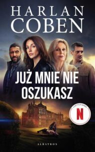 Okładka: Już mnie nie oszukasz. (wydanie filmowe)