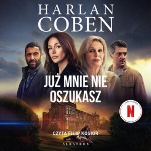 Okładka: Już mnie nie oszukasz. (wydanie filmowe)