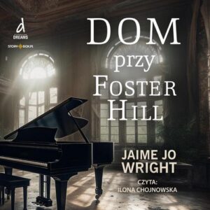 Okładka: Dom przy Foster Hill