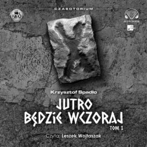 Okładka: Jutro będzie wczoraj