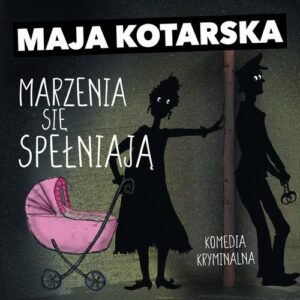 Okładka: Marzenia się spełniają