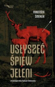 Okładka: Usłyszeć śpiew jeleni
