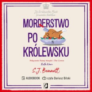 Okładka: Morderstwo po królewsku. Jej Królewska Mość prowadzi śledztwo. Tom 3