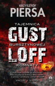Okładka: Gustloff. Tajemnica bursztynowej komnaty