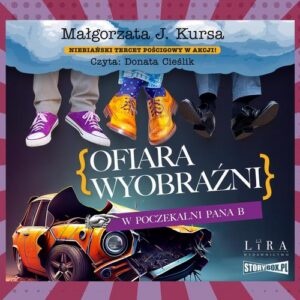 Okładka: Ofiara wyobraźni. W poczekalni Pana B