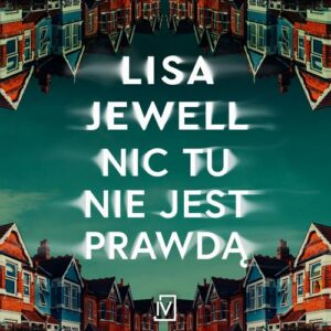 Okładka: Nic tu nie jest prawdą