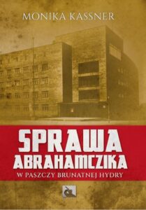 Okładka: Sprawa Abrahamczika. W paszczy brunatnej hydry