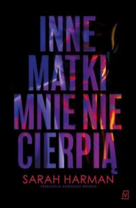 Okładka: Inne matki mnie nie cierpią