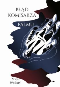 Okładka: Komisarz Palmu. Tom 2. Błąd komisarza Palmu