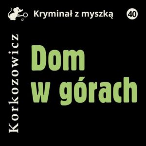 Okładka: Dom w górach