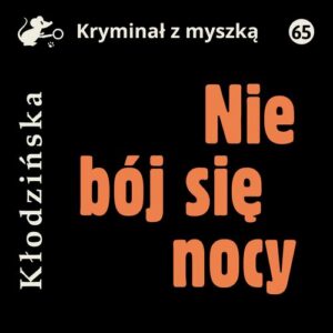 Okładka: Nie bój się nocy