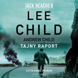 Okładka: Jack Reacher: TAJNY RAPORT