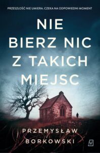 Okładka: Nie bierz nic z takich miejsc