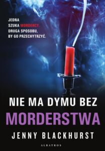 Okładka: NIE MA DYMU BEZ MORDERSTWA