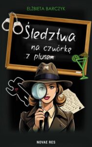 Okładka: Śledztwa na czwórkę z plusem