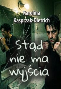 Okładka: Stąd nie ma wyjścia