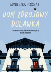 Okładka: Dom zdrojowy Dulawka