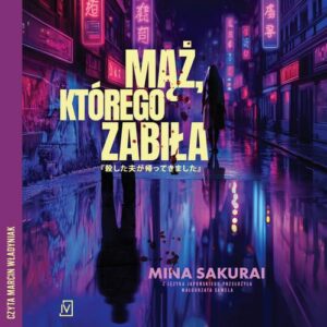Okładka: Mąż, którego zabiła