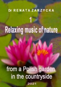 Okładka: Relaxing music of nature from a Polish garden in the countryside. e. 1/3.