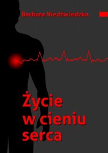 Okładka: Życie w cieniu serca