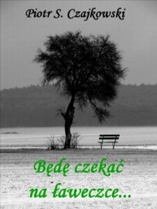 Okładka: Będę czekać na ławeczce