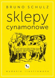 Okładka: Sklepy cynamonowe. wydanie ilustrowane