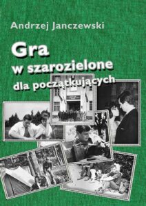 Okładka: Gra w szarozielone dla początkujących