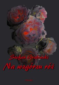 Okładka: Na wzgórzu róż