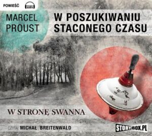 Okładka: W poszukiwaniu straconego czasu Tom 1. W stronę Swanna