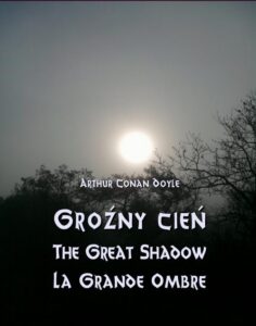 Okładka: Groźny cień - The Great Shadow - La Grande Ombre