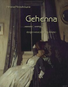 Okładka: Gehenna, czyli dzieje nieszczęśliwej miłości