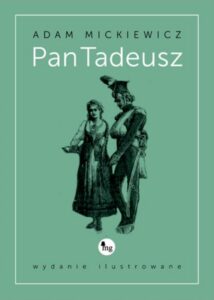 Okładka: Pan Tadeusz - wydanie ilustrowane