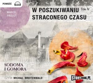 Okładka: W poszukiwaniu straconego czasu Tom 4 Sodoma i Gomora