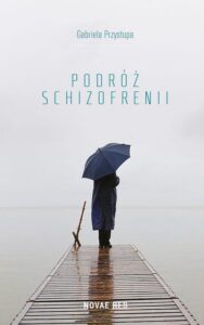 Okładka: Podróż schizofrenii